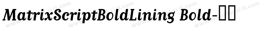 MatrixScriptBoldLining Bold字体转换